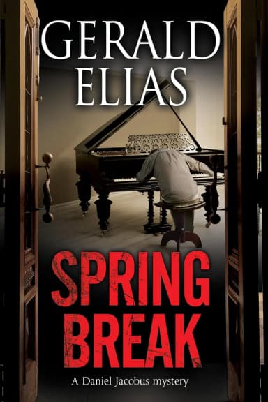 Spring Break: A Daniel Jacobus Mystery